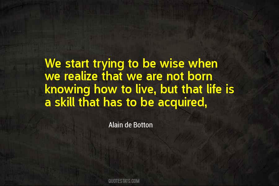 To Be Wise Quotes #1128570