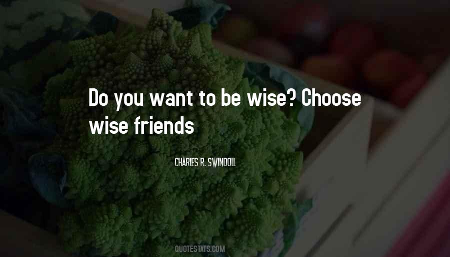 To Be Wise Quotes #1470795