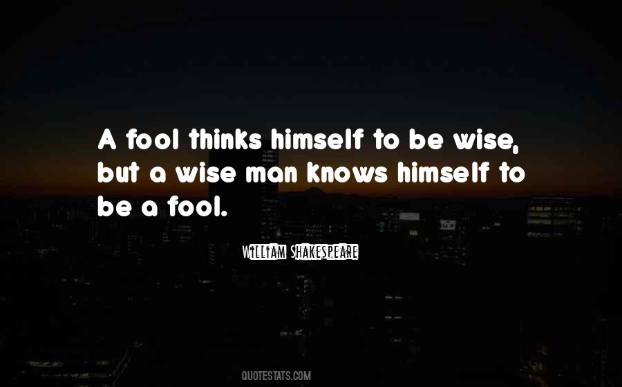 To Be Wise Quotes #533597