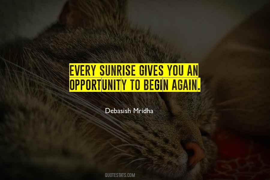 To Begin Again Quotes #1479156