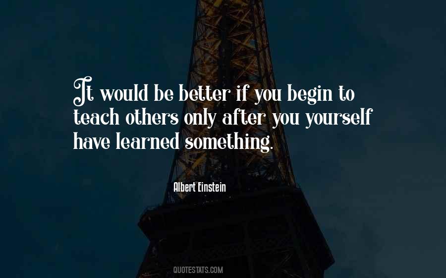 To Begin Quotes #27550