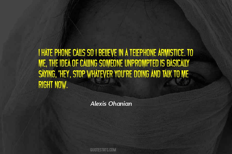 To Believe In Someone Quotes #342315
