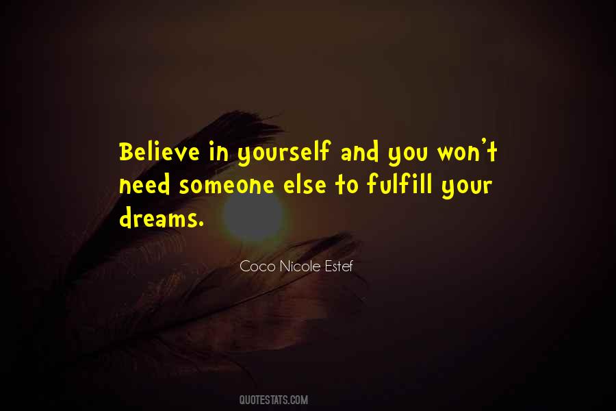 To Believe In Someone Quotes #60575