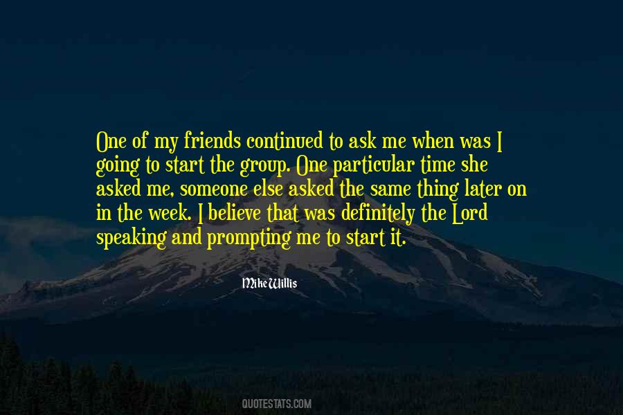 To Believe In Someone Quotes #644413