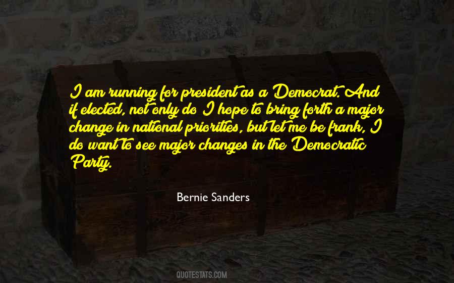 To Bring Change Quotes #9729