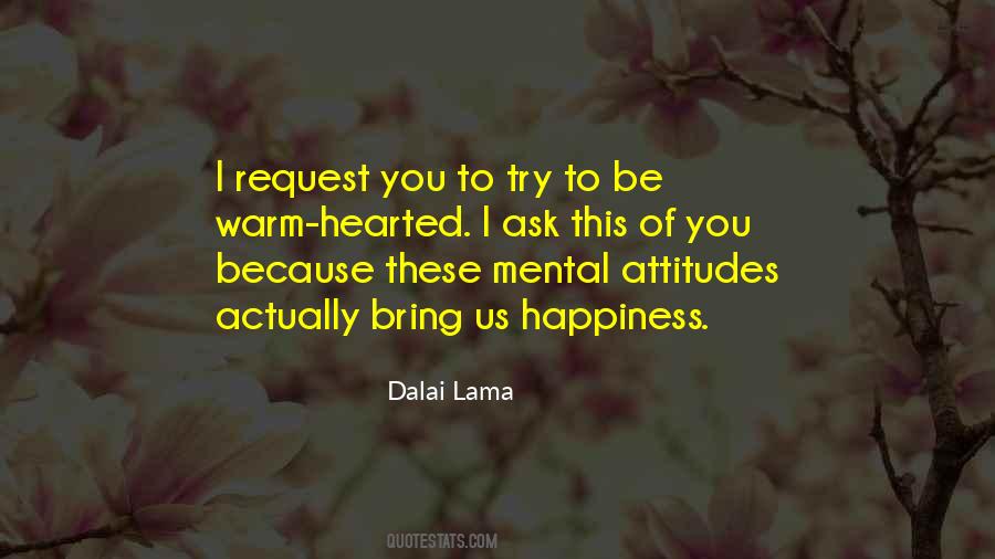 To Bring Happiness Quotes #440406