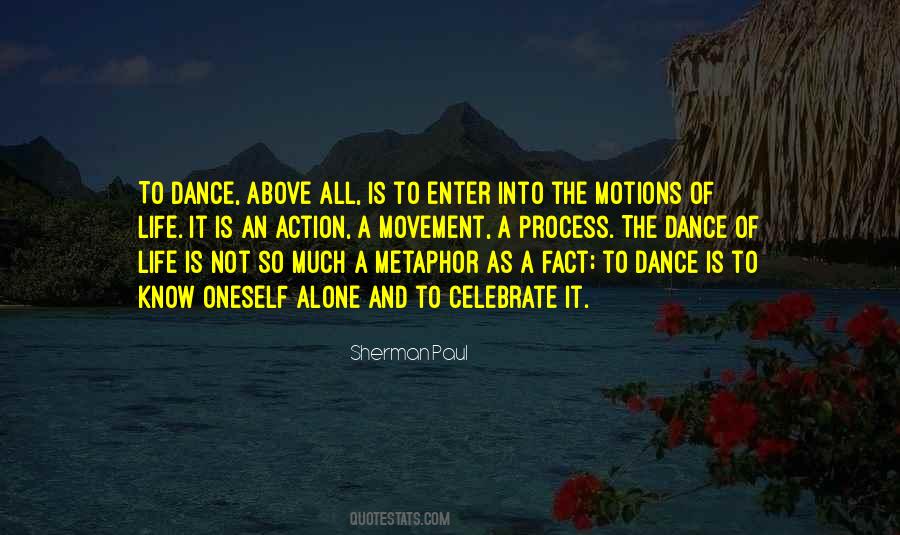 To Celebrate Life Quotes #661187