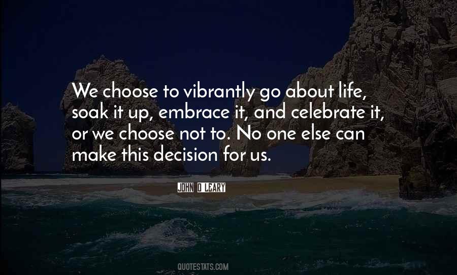 To Celebrate Life Quotes #756136