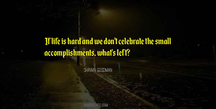 To Celebrate Life Quotes #75805