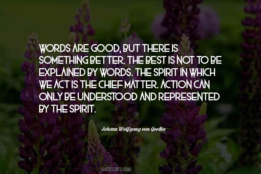 Quotes About Action Is Better Than Words #225784