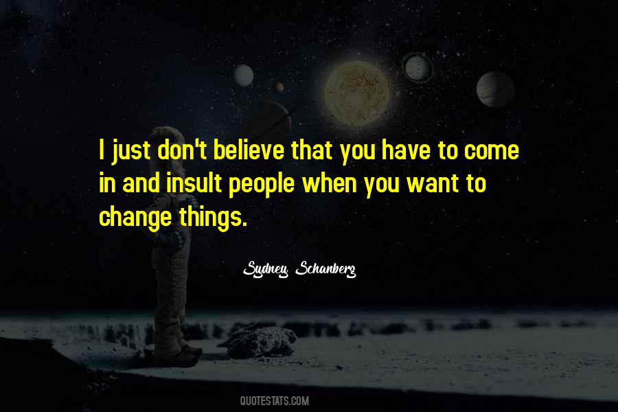 To Change Things Quotes #1066843