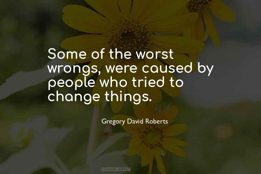 To Change Things Quotes #210724