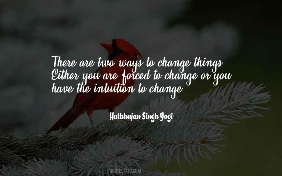 To Change Things Quotes #965866