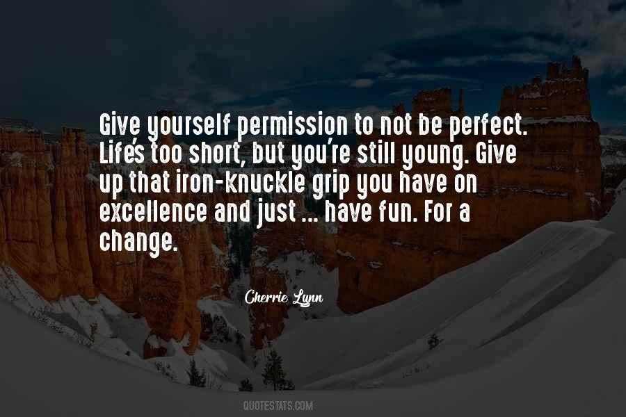 To Change Yourself Quotes #340567 To Change Yourself Quotes #340567