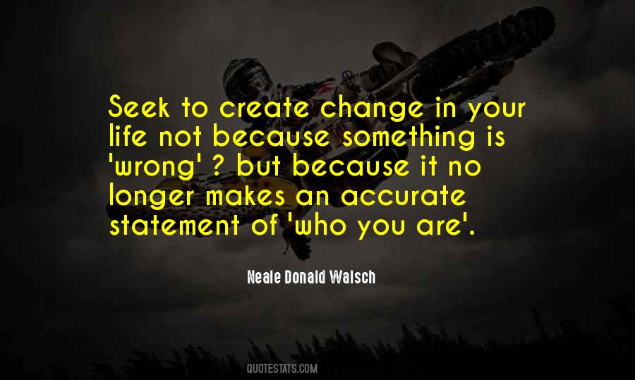 To Create Change Quotes #1741471