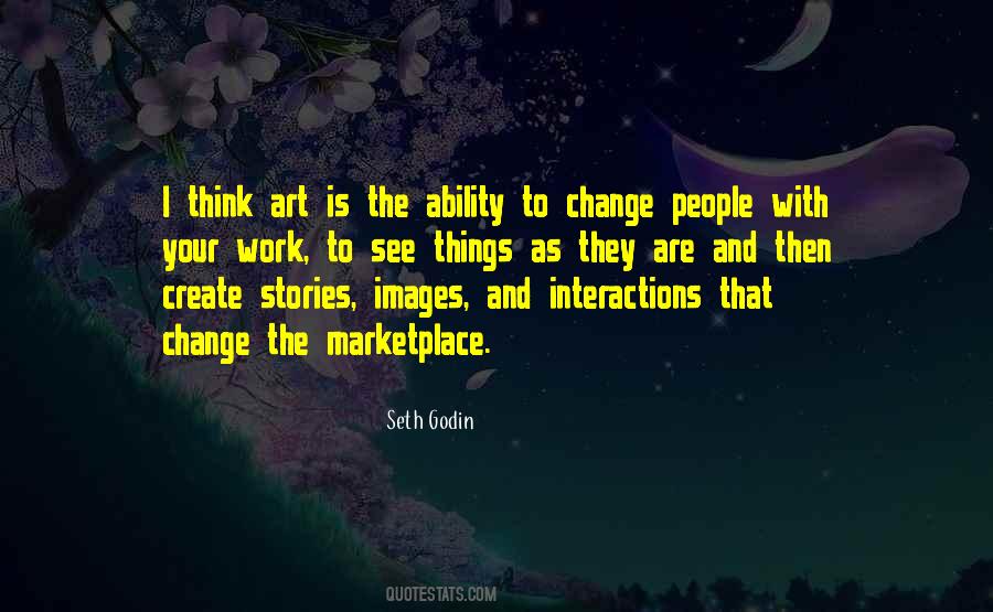 To Create Change Quotes #363245