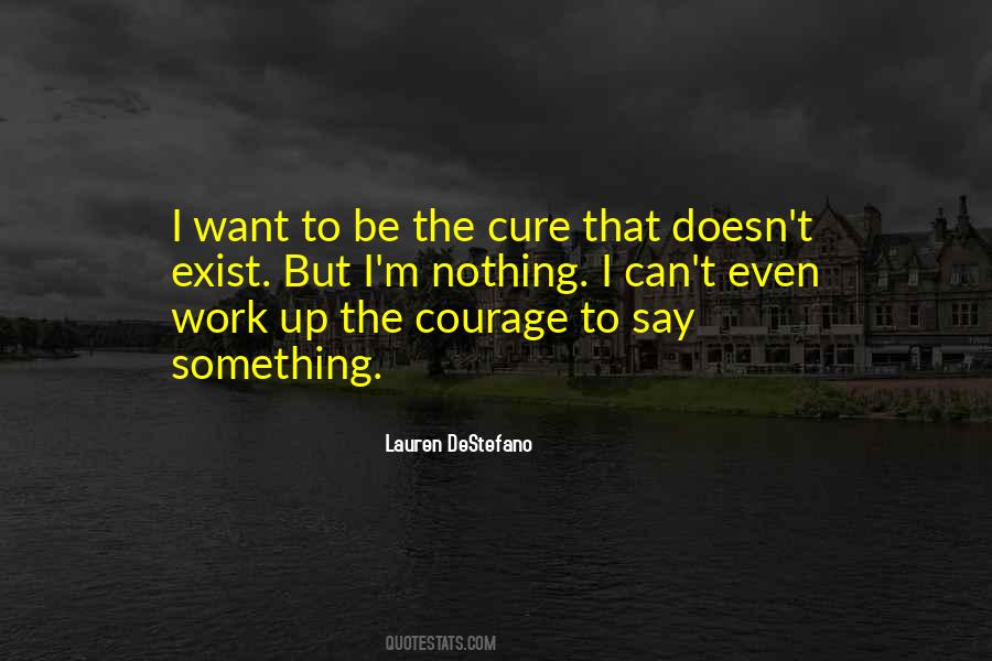 To Cure Quotes #172520
