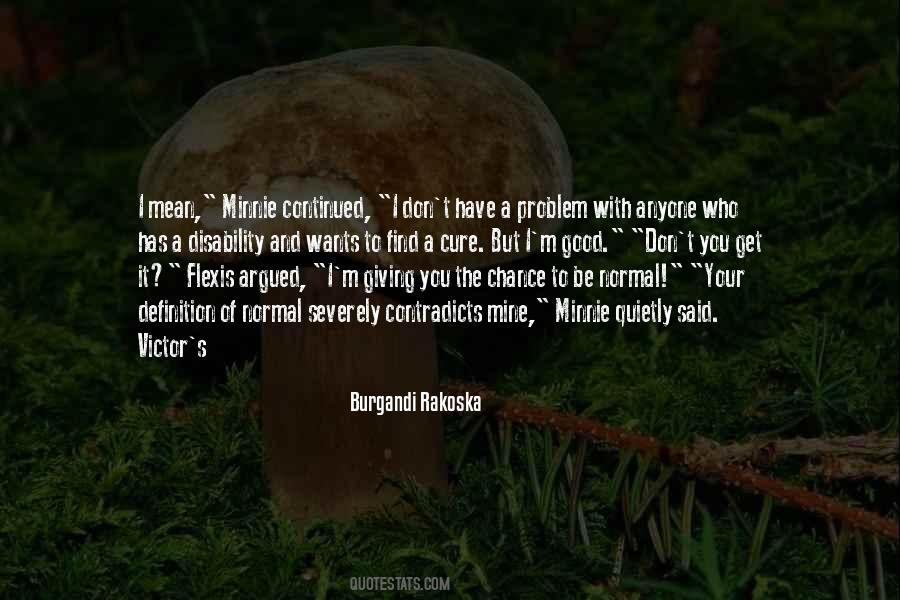 To Cure Quotes #23741