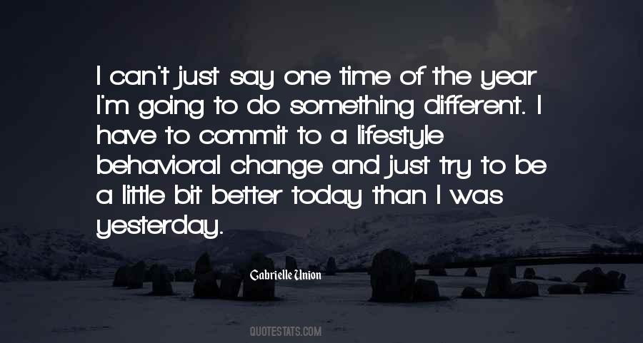 To Do Something Different Quotes #1226683