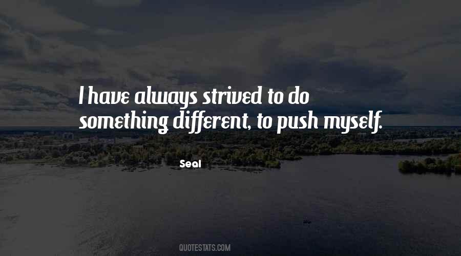 To Do Something Different Quotes #1472647