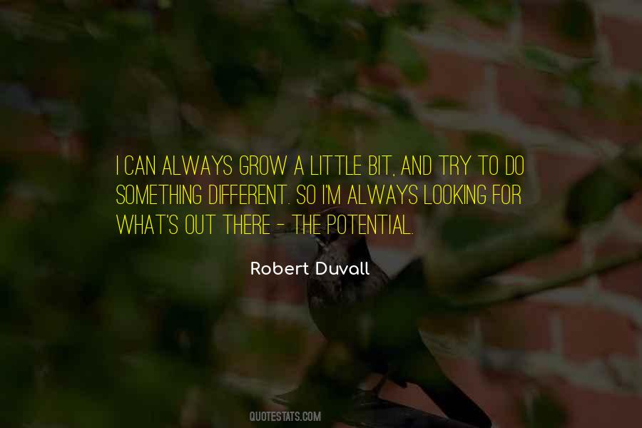 To Do Something Different Quotes #625318