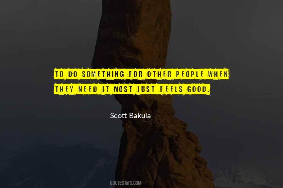 To Do Something Good Quotes #94091