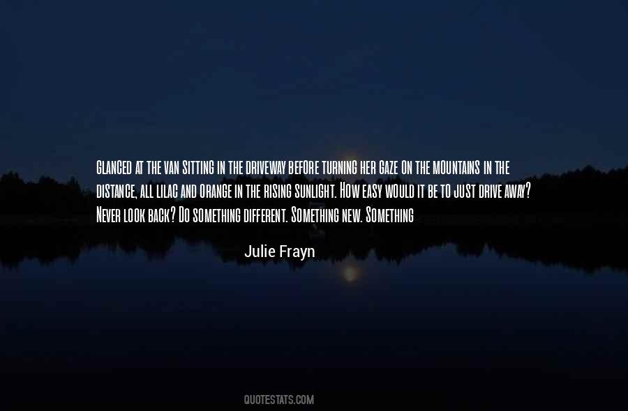 To Do Something New Quotes #368543 To Do Something New Quotes #368543