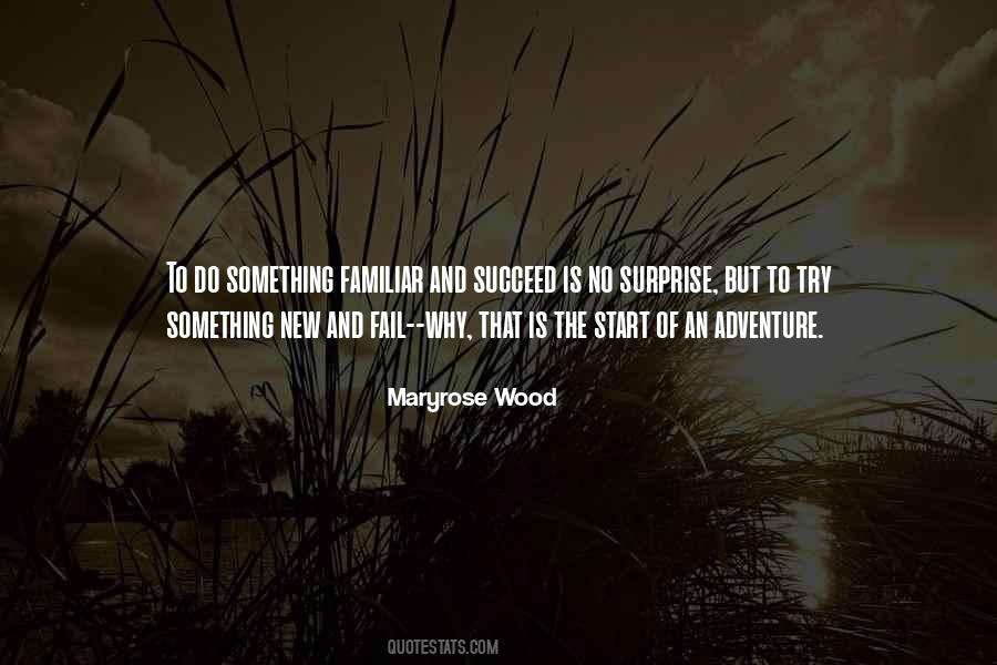 To Do Something New Quotes #387037