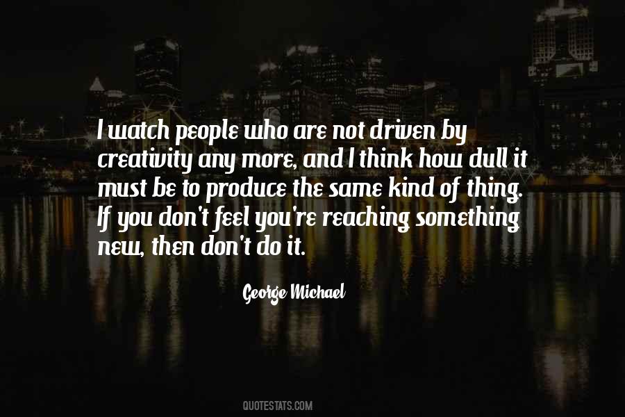 To Do Something New Quotes #453611 To Do Something New Quotes #453611