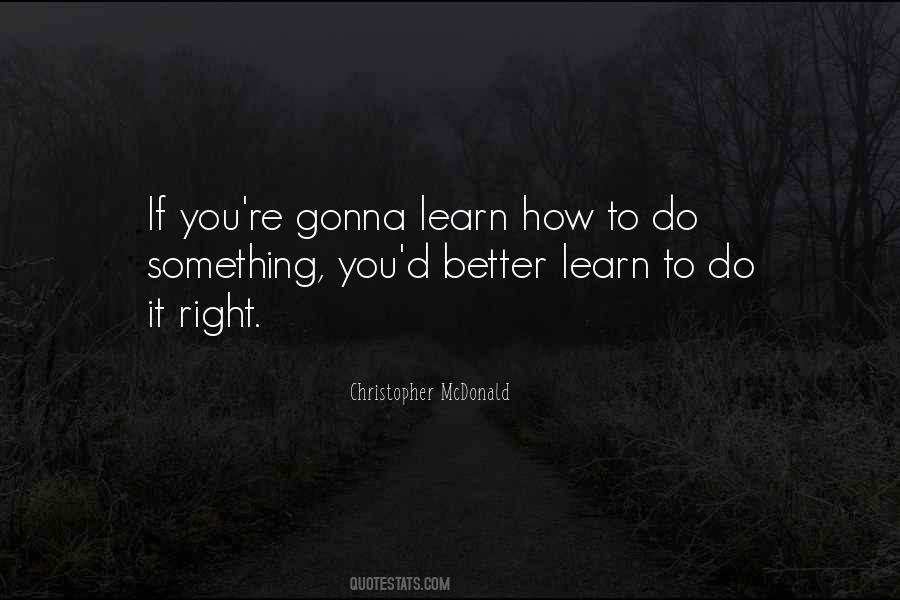 To Do Something Quotes #1721942