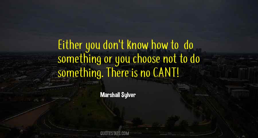 To Do Something Quotes #1761635