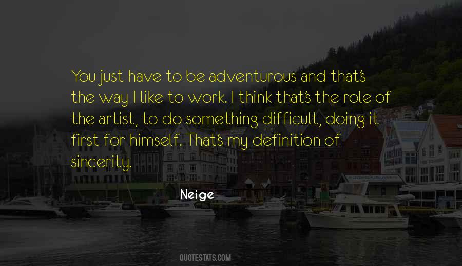 To Do Something Quotes #1780987