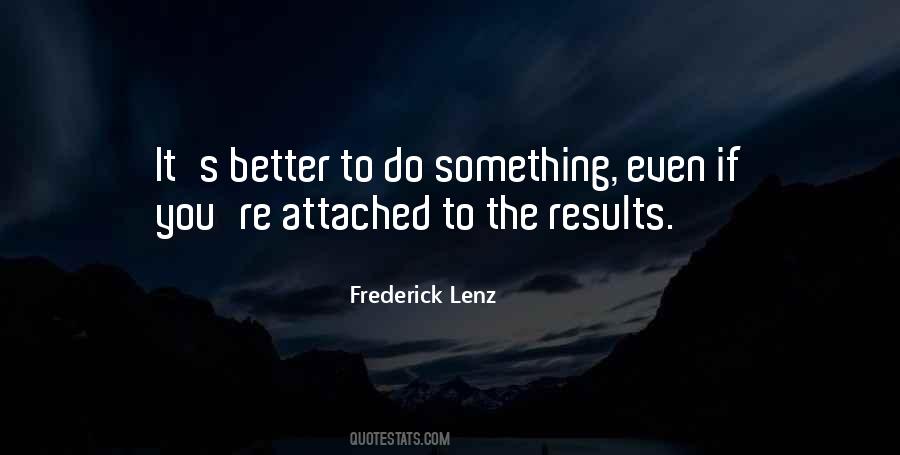To Do Something Quotes #1781332