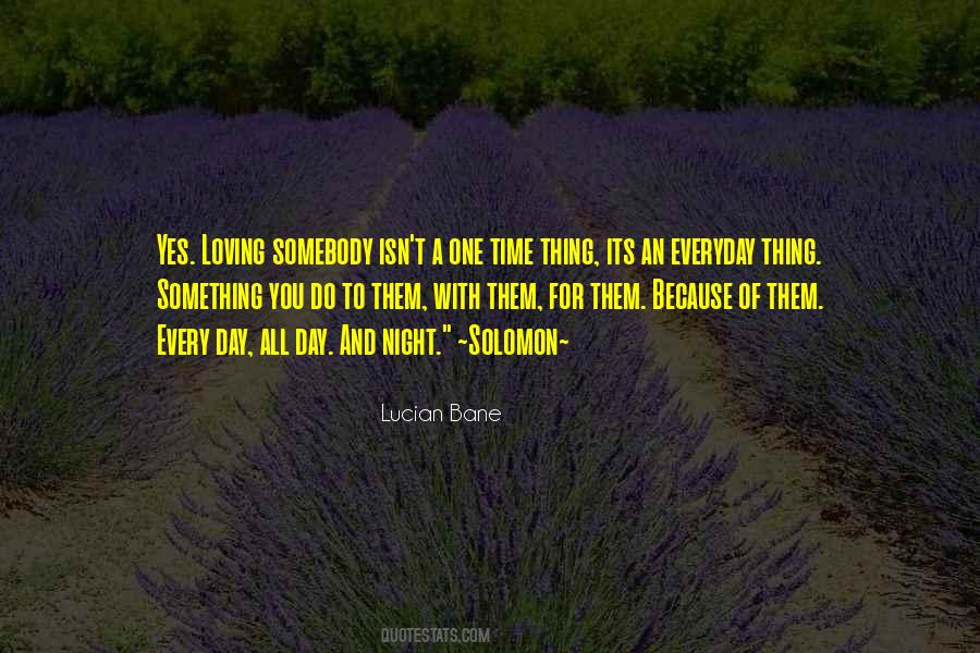 To Do Something You Love Quotes #526044
