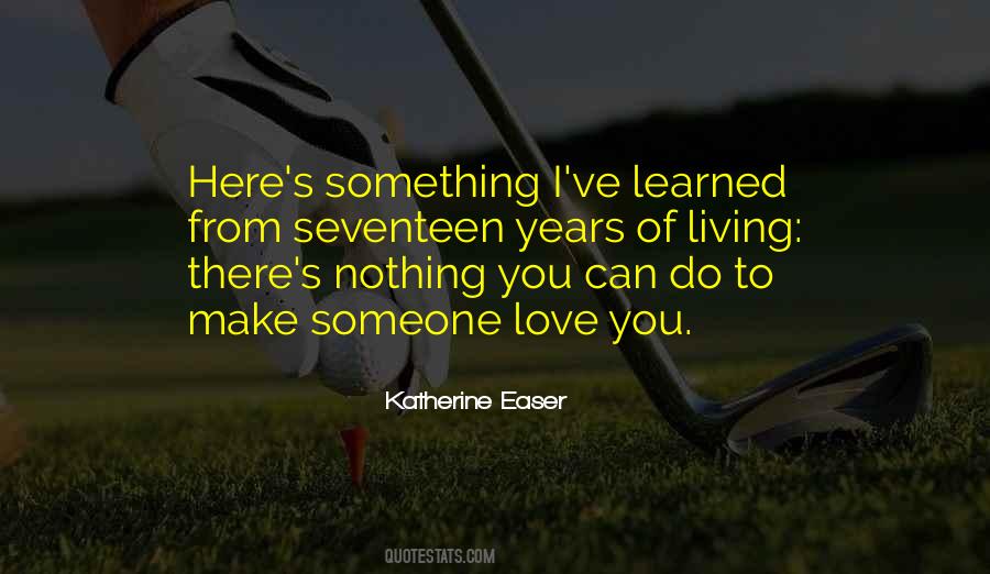 To Do Something You Love Quotes #557262