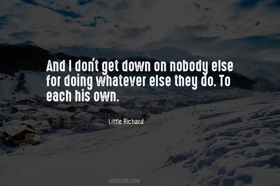 To Each His Own Quotes #1212764