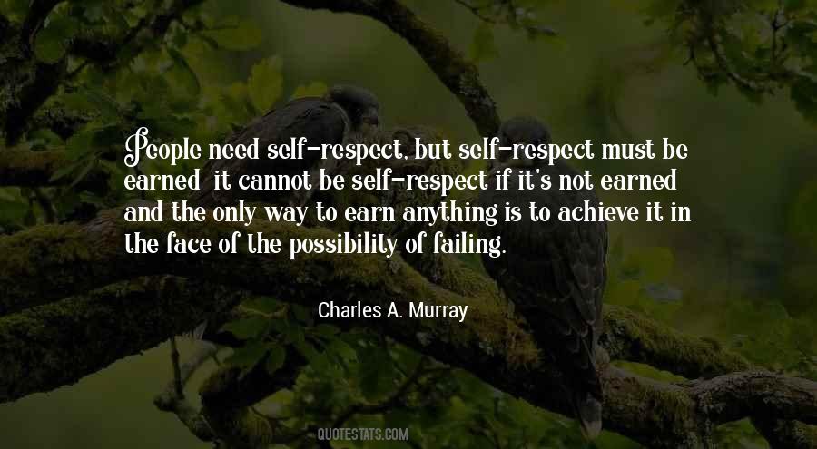 To Earn Respect Quotes #1467169