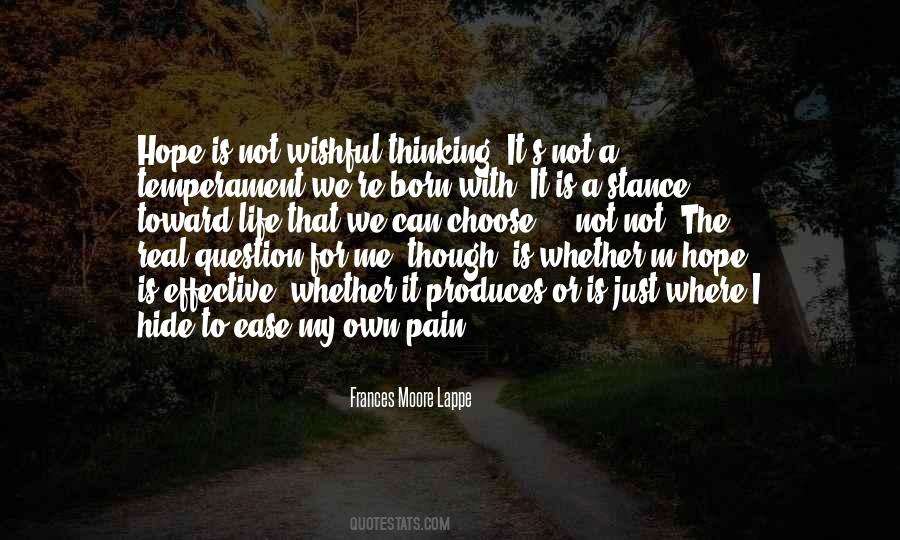 To Ease Pain Quotes #1063671