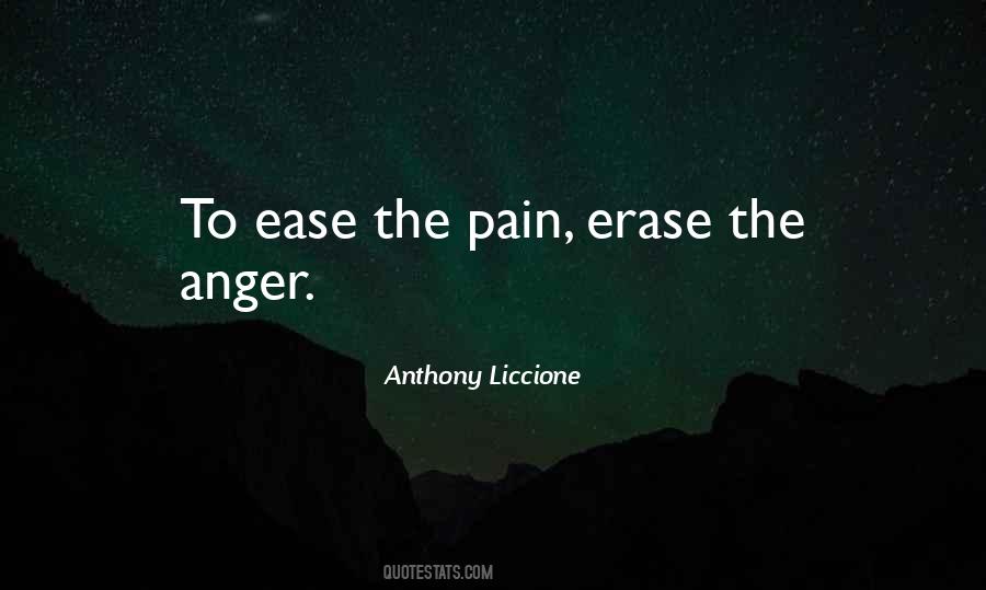 To Ease Pain Quotes #1109475