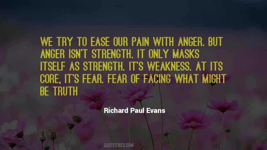 To Ease Pain Quotes #1547804