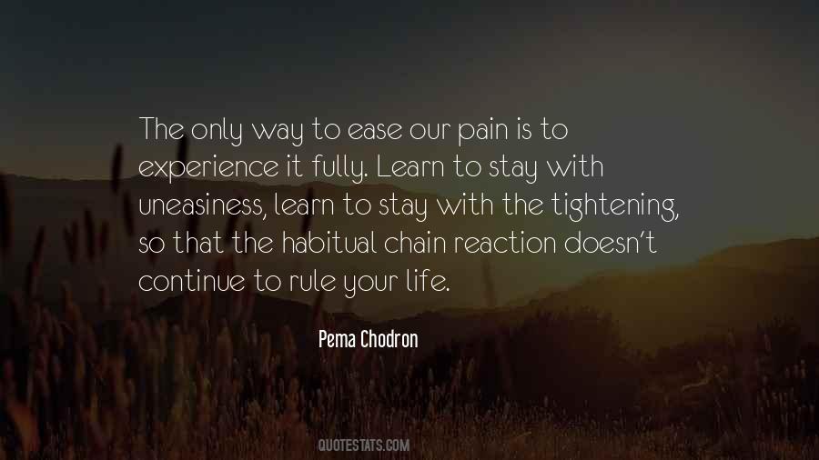 To Ease Pain Quotes #1693983