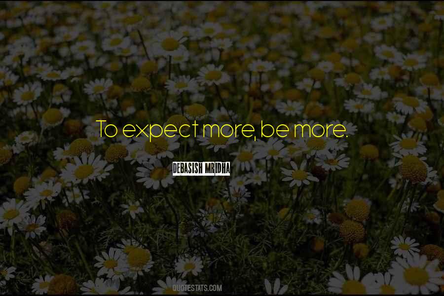 To Expect Quotes #1234576