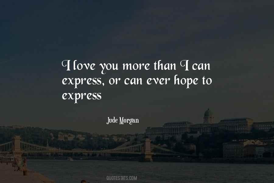 To Express Love Quotes #660857