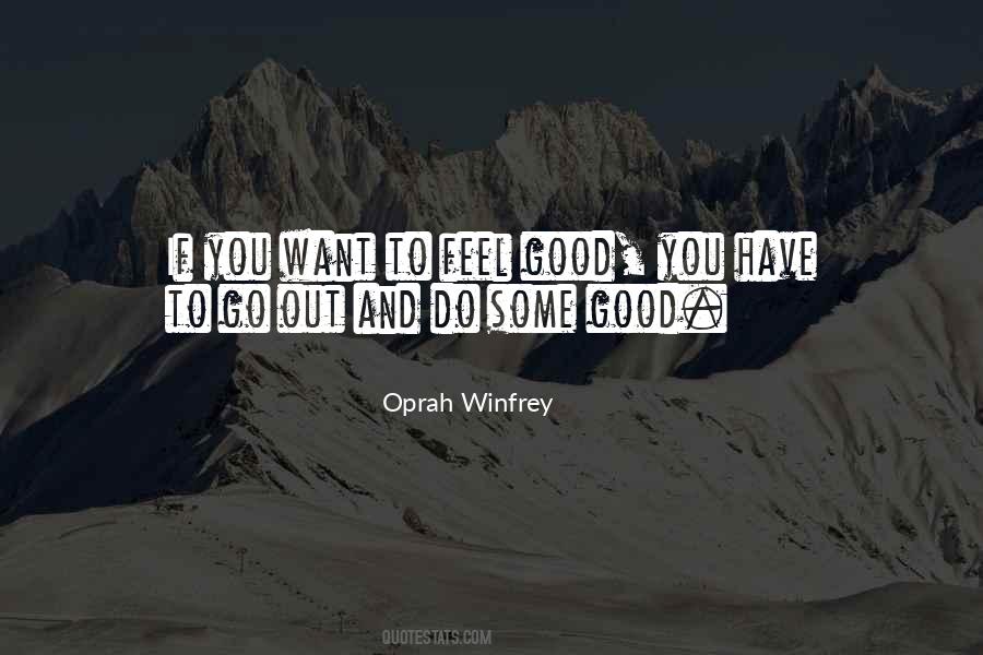 To Feel Good Quotes #1104542
