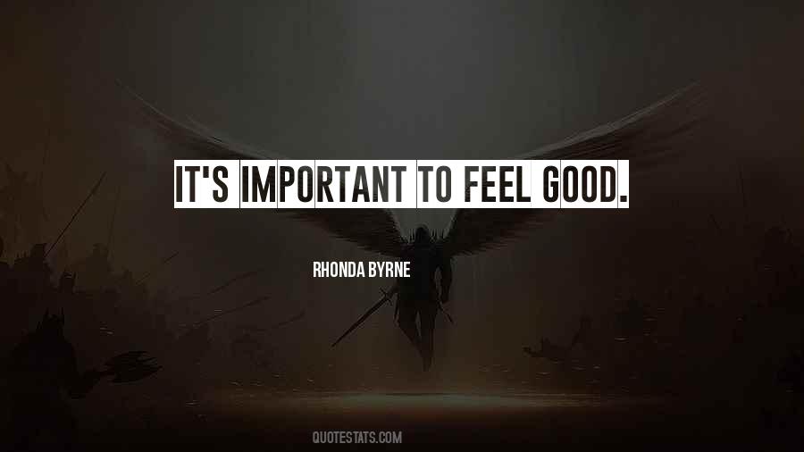 To Feel Good Quotes #1416616