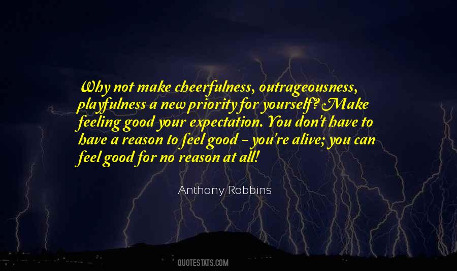 To Feel Good Quotes #1496077