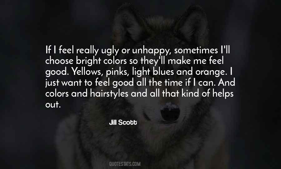 To Feel Good Quotes #1645720