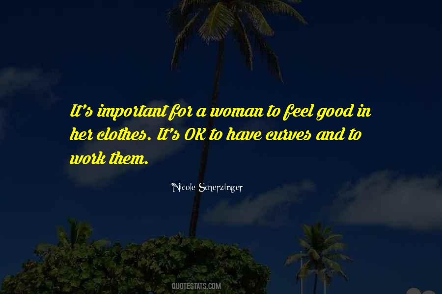 To Feel Good Quotes #353341