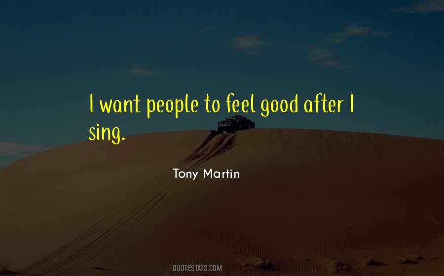 To Feel Good Quotes #954505