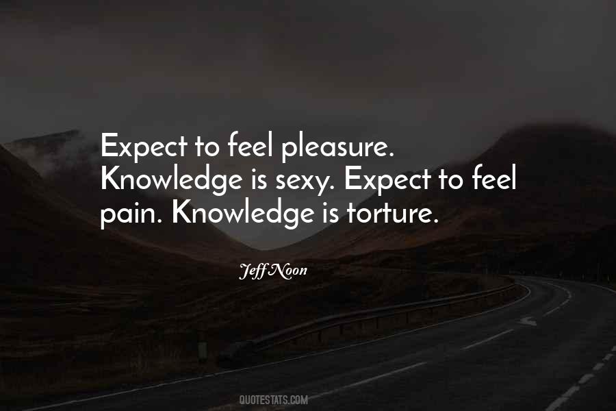To Feel Pain Quotes #569278